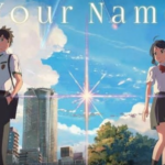 Kajian Film Anime Your Name dan Dialektika Ruang Waktu